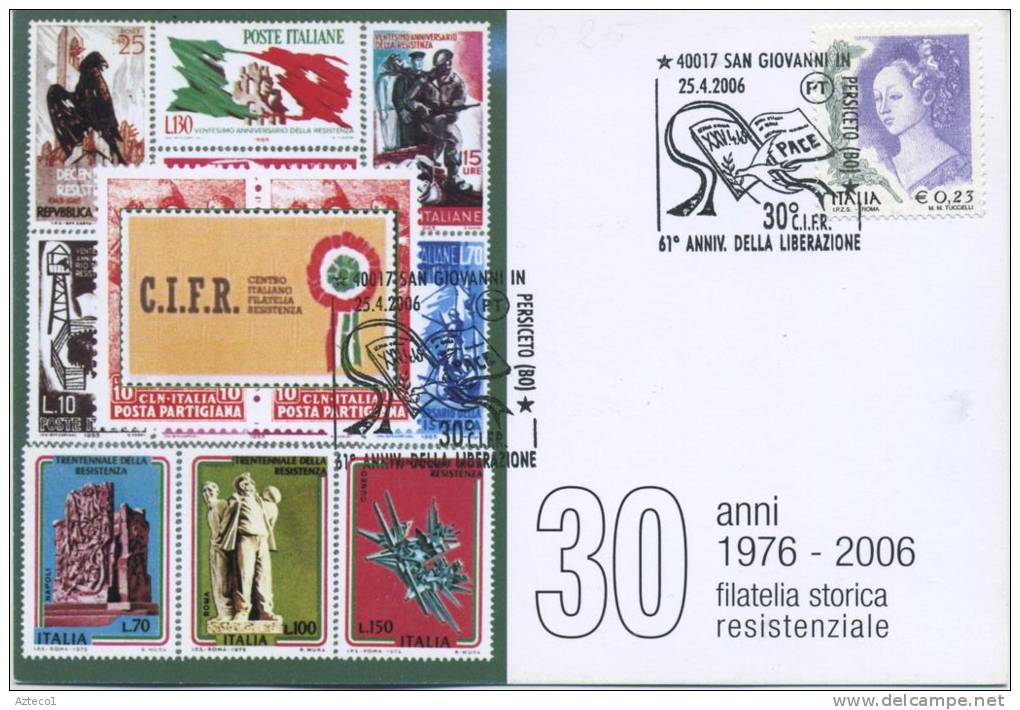 ITALIA - FDC MAXIMUM CARD 2006 - ANNIVERSARIO DELLA LIBERAZIONE - ANNULLO SPECIALE - Cartoline Maximum