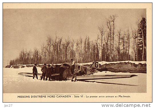 CPA CANADA Le Premier Avion Arrivant à MACKENZIE - Autres & Non Classés