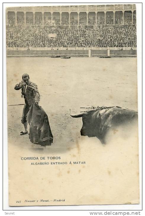 Série CORRIDA DE TOROS. - ALGABENO ENTRADO A MATAR. Hauser Y Ménet . N° 993 - Corridas