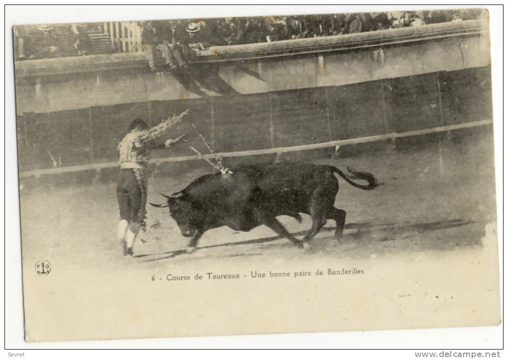 Série Course De Taureaux  F G. N° 6 - Une Bonne Paire De  Banderilles - Corridas