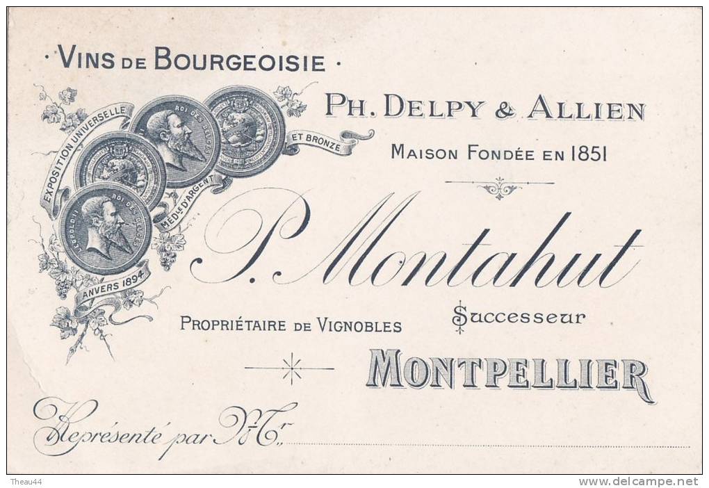 MONTPELLIER  - Carton Publicitaire De La Maison " DELPY & ALLIEN " P. MONTAHUT Succ - Vins De >Bourgeoisie - Vignobles - Publicités