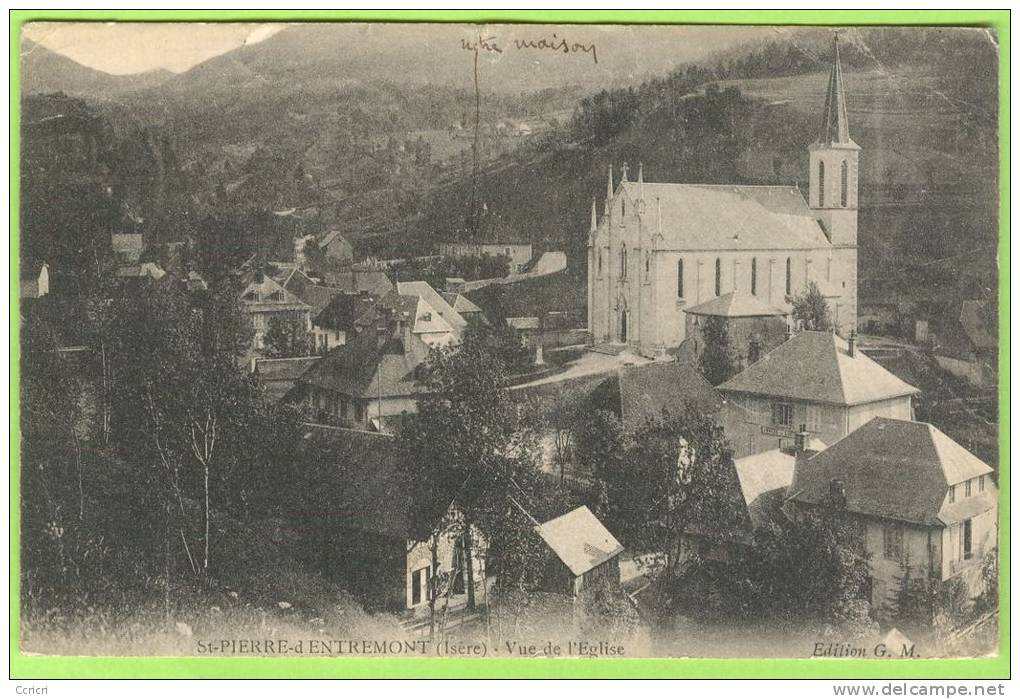 SAINT-PIERRE-D'ENTREMONT:   (Isère)  Vue De L'église.   1910   . - Saint-Pierre-d'Entremont