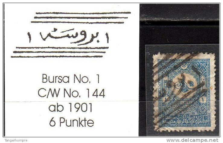 TURKEY , EARLY OTTOMAN SPECIALIZED FOR SPECIALIST, SEE... Postmark - 1901 - Bursa No. 1 - C/W No. 144 - Oblitérés