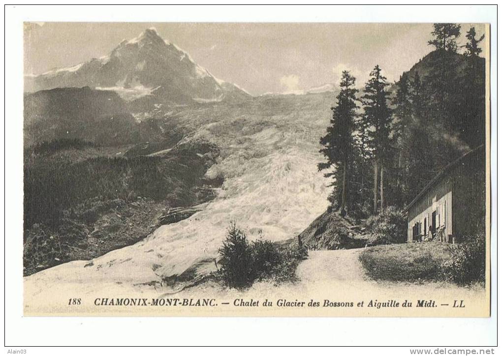 CPA - 74 - CHAMONIX-MONT-BLANC - Chalet Du Glacier Des Bossons Et Aiguille Du Midi - LL 188 - Chamonix-Mont-Blanc