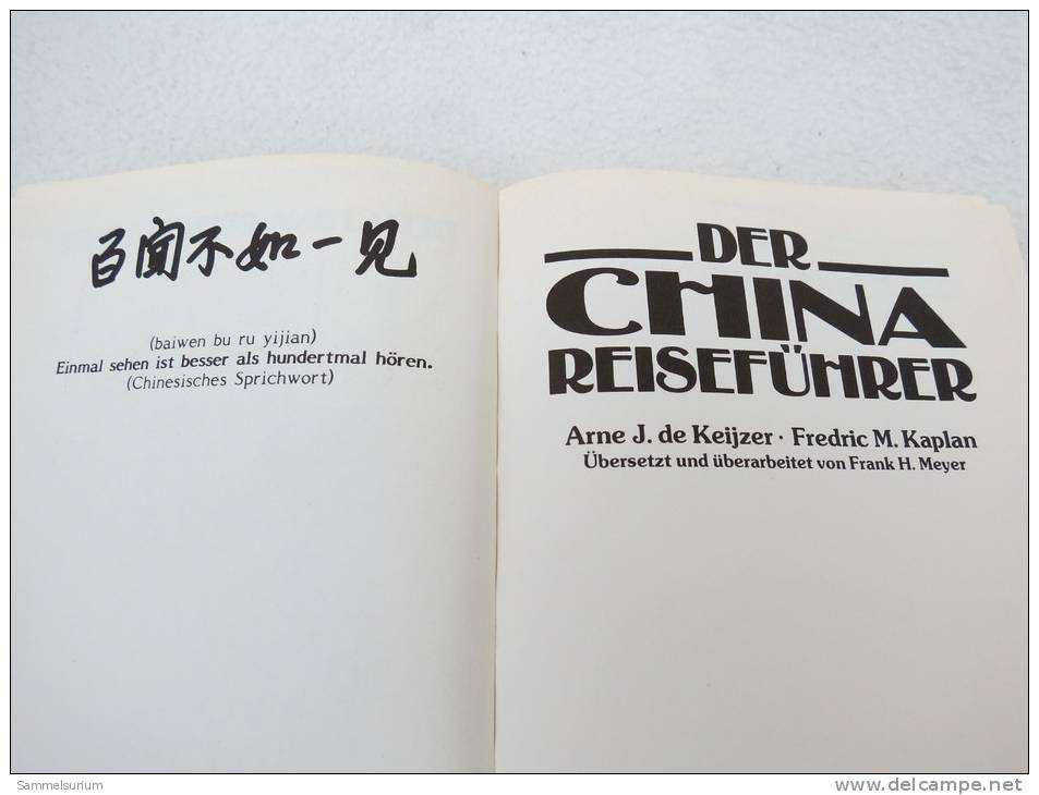 Arne J. De Keijzer/Frederic M. Kaplan "Der China Reiseführer" - Asien Und Nahost