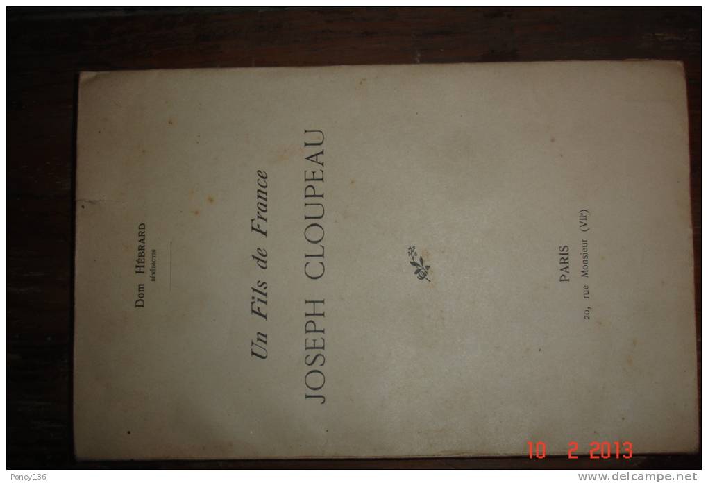 Dom Hebrard (bénédictin).Un Fils De France ."Joseph Cloupeau".Dédicace De L'auteur .Paris 3/12/1916 - 1901-1940
