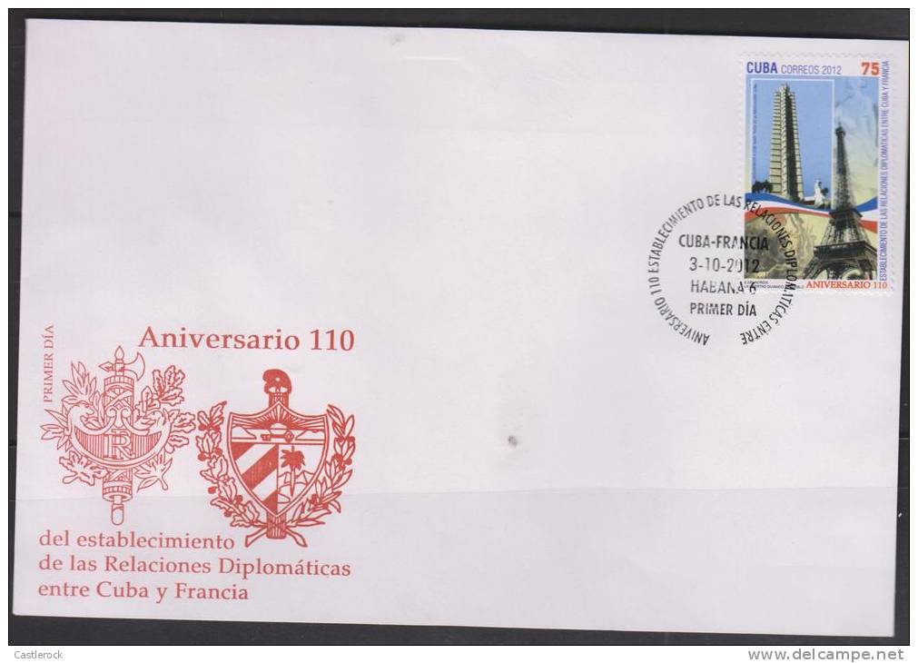 O) 2012 CUBA, 110 ANNIVERSARY OF THE ESTABLISHMENT OF DIPLOMATIC RELATIONS BETWEEN CUBA AND FRANCE, FIRST DAY COVER. - FDC