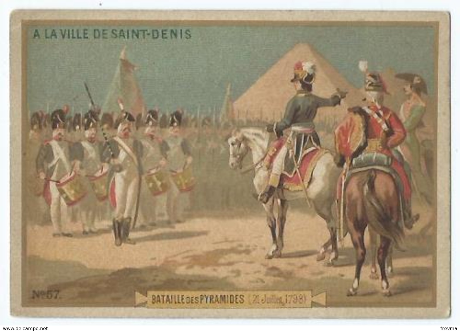 Grands Magasins De La Ville De Saint Denis N° 57 Bataille Des Pyramides - Autres & Non Classés