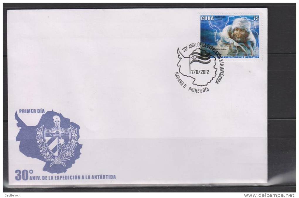 O) 2012 CUBA, 30TH ANNIVERSARY OF THE ANTARTIDA EXPEDITION, FIRST DAY COVER. - FDC