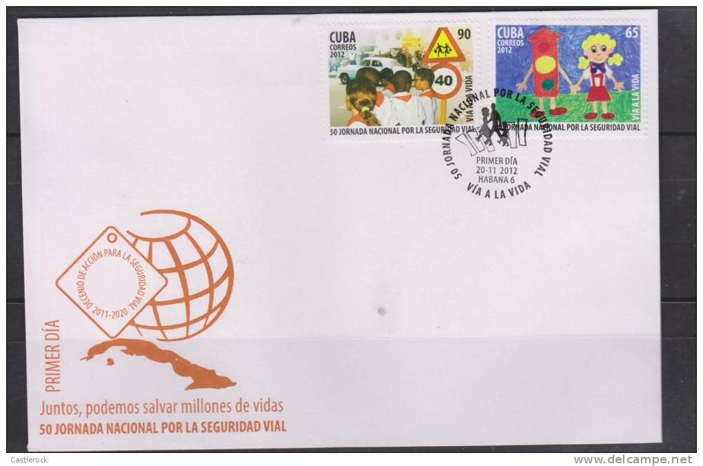 RO) 2012 CUBA, 50 NATIONAL DAY FOR ROAD SAFETY, TOGETHER WE CAN SAVE LIVES, FIRST DAY COVER. - FDC