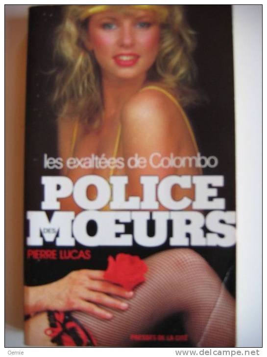 Police Des Moeurs °°° Les Exaltees De Colombo N° 57 - Police Des Moeurs