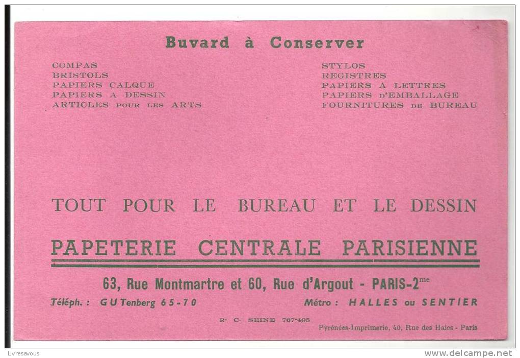 Buvard Papeterie Centrale Parisienne 63, Rue De Montmartre Et 60, Rue D'Argout Paris II - Cartoleria