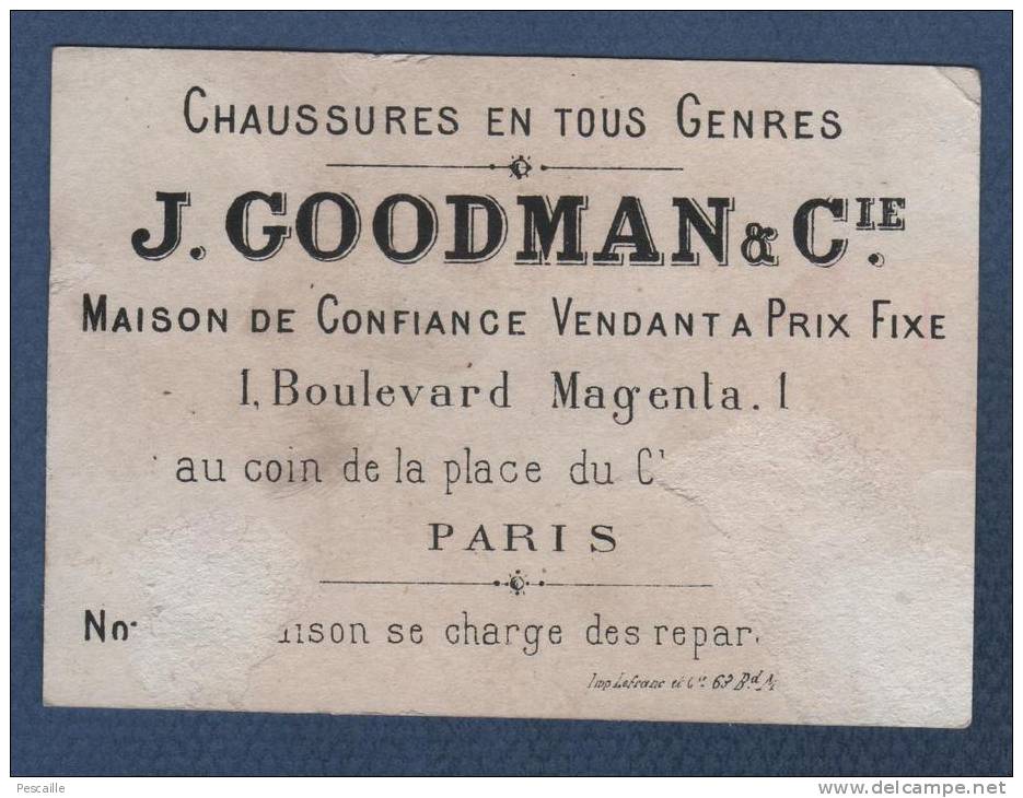 CHROMO CHAUSSURES EN TOUS GENRES J. GOODMAN & Cie BOULEVARD MAGENTA PARIS - ENFANTS EN COSTUME - Autres & Non Classés