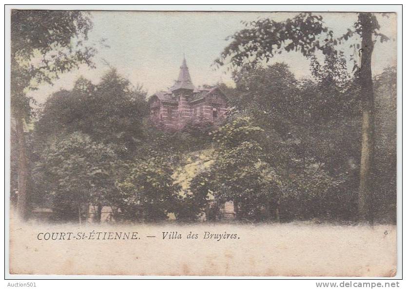 17120g VILLA Des BRUYERES - Court-St-Etienne - 1907 - Colorisée - Court-Saint-Etienne