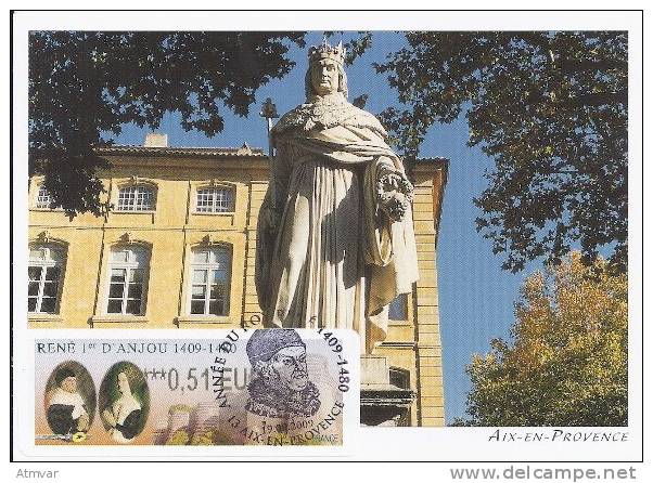 FRANCE (2009) - Carte Maximum Card - ATM LISA - RENÉ 1er ANJOU, Statue, King René, Aix-en-Provence - 2000-2009