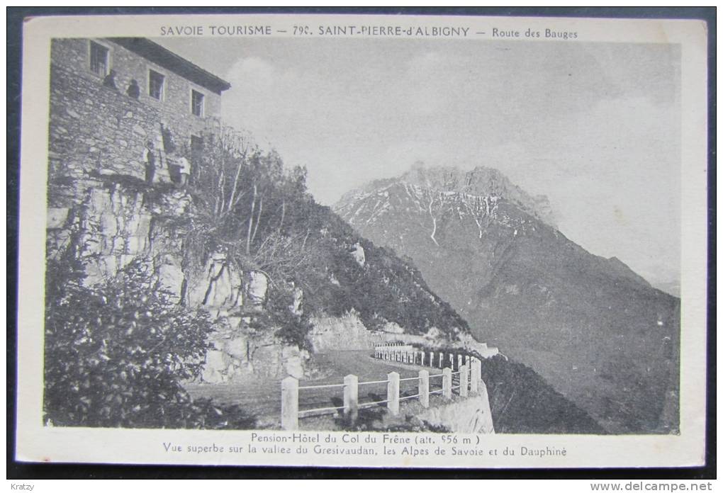 FRANCE - SAVOIE - SAINT-PIERRE D' ALBIGNY - Hôtel Du Col Du Frêne - Saint Pierre D'Albigny