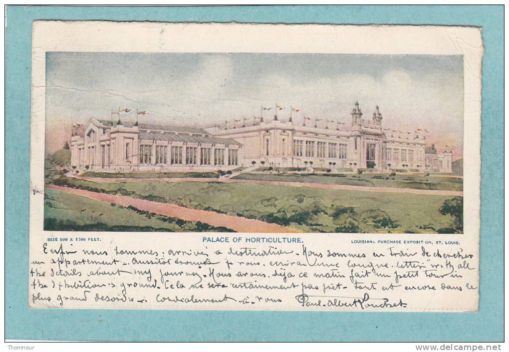 PALACE OF  HORTICULTURE. - Louisian. Purchase Exposition , St. LOUIS  -  1904 -  CARTE PRECURSEUR  - - St Louis – Missouri