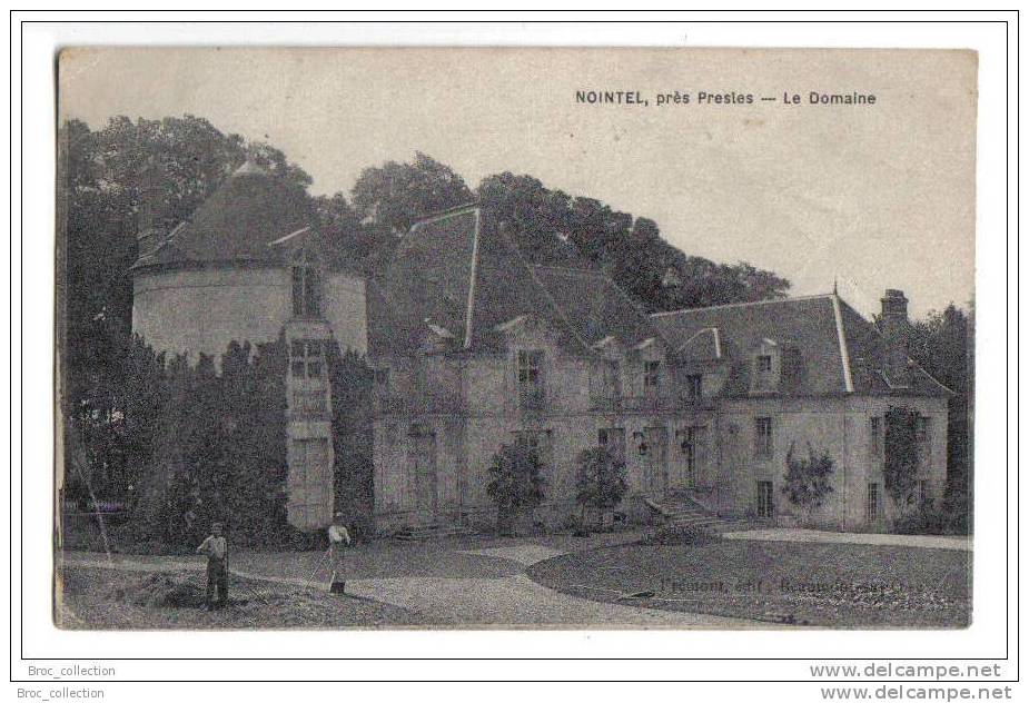 Nointel, Prés Presles - Le Domaine, 1918, éd. Frémont, Animée - Nointel