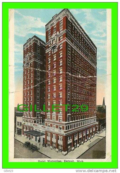 DETROIT, MICHIGAN - HOTEL WOLVERINE - TRAVEL IN 1925 - - Detroit