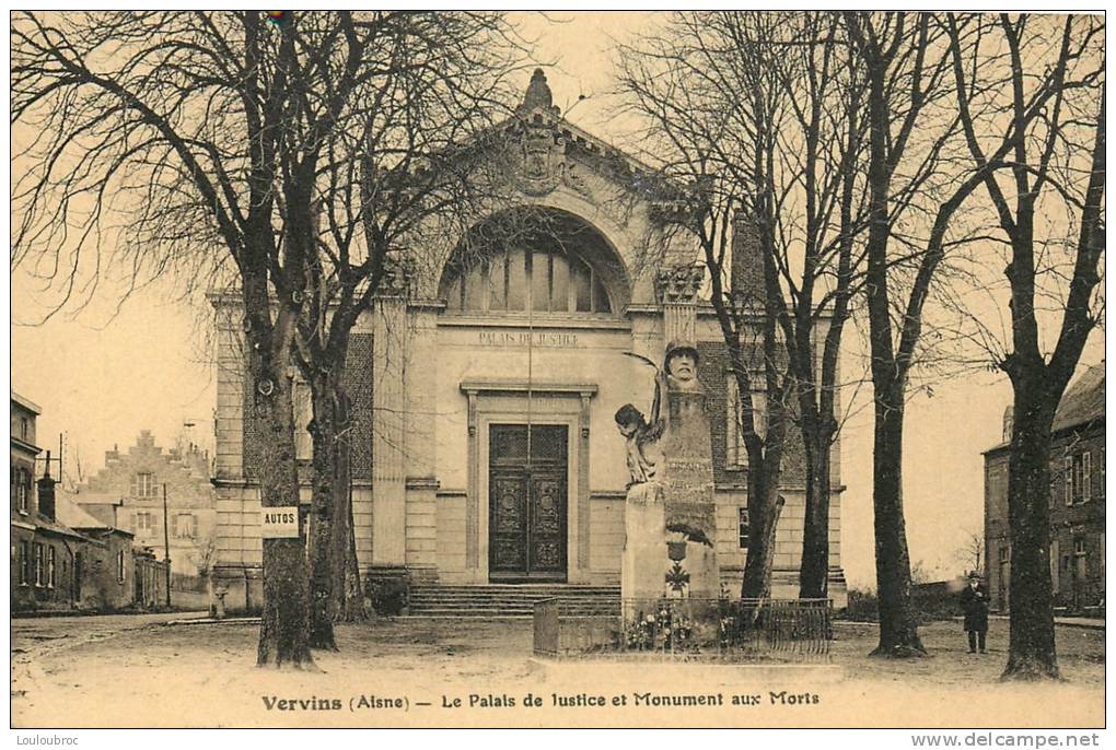 02 VERVINS LE PALAIS DE JUSTICE ET MONUMENT AUX MORTS - Vervins