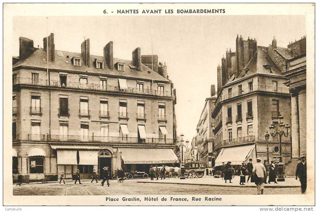 NANTES  Avant Les Bombardements - 6  - Place Graslin - Hôtel De France - Chapeau éd - LOIRE ATLANTIQUE - R190113 - Nantes