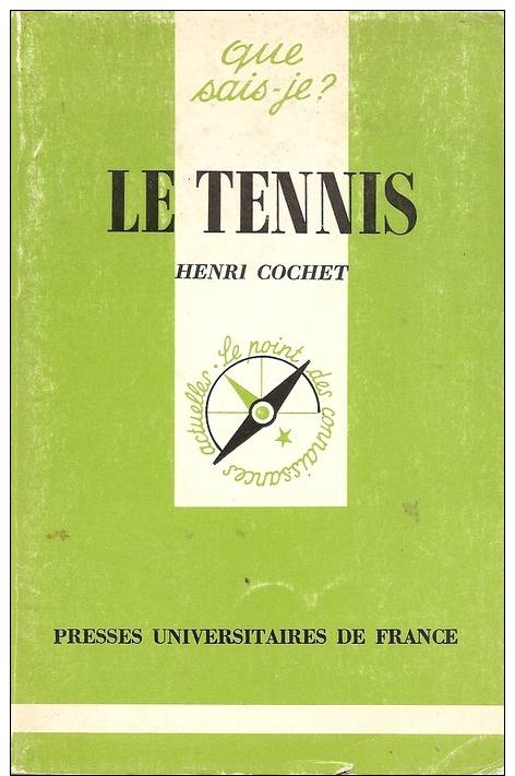 Le Tennis Par Henri Cochet-col.que-sais-je - Books