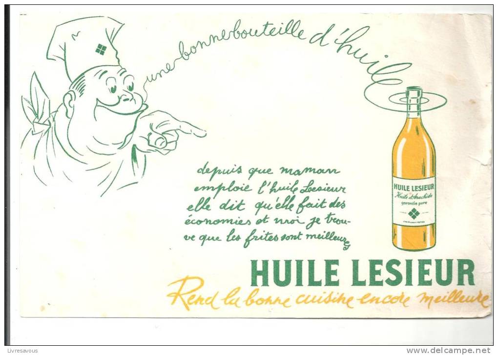 Buvard Huile Lesieur Rend La Bonne Cuisine Encore Meilleure (une Bonne Bouteille D'huile) - Mosterd