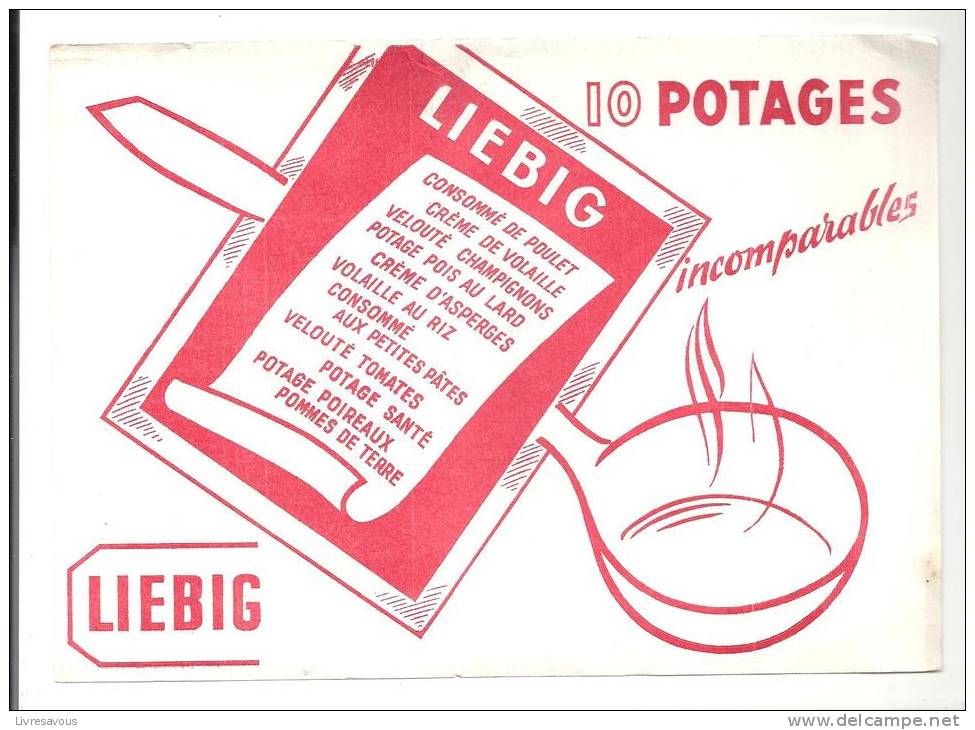 Buvard 10 Potages Liebig Incomparables - Sopas & Salsas