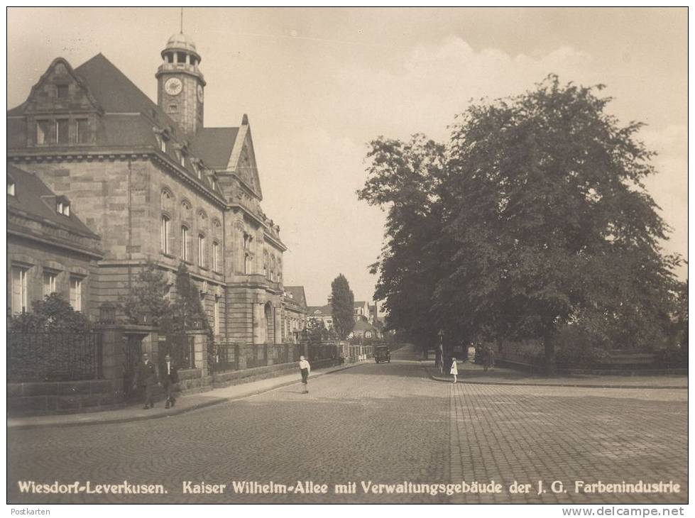 ALTE POSTKARTE LEVERKUSEN WIESDORF KAISER WILHELM-ALLEE VERWALTUNGSGEBÄUDE DER I.G. FARBEN FARBENINDUSTRIE Cpa Postcard - Leverkusen