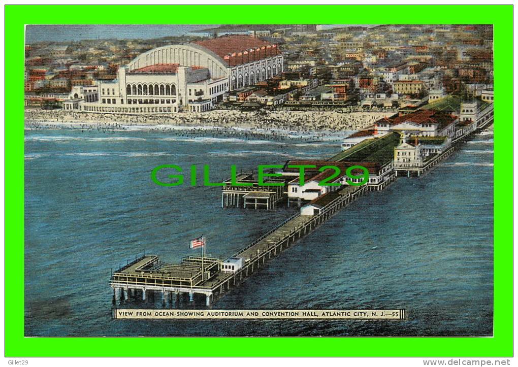 ATLANTIC CITY, NJ - VIEW FROM OCEAN SHWING AUDITORIUM & CONVENTION HALL , 1947 - - Atlantic City