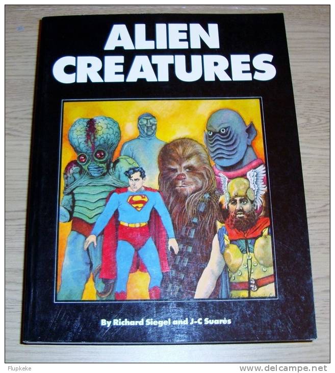 Alien Creatures Richard Siegel And Jean-Claude Suarès Reed Books 1978 First Edition - Films