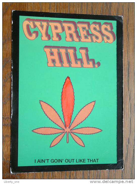 CYPRESS HILL ( I Ain't Goin' Out Like That ) MM424 LEGALISE " The Campaign" ( Zie Foto Details ) !! - Autres & Non Classés