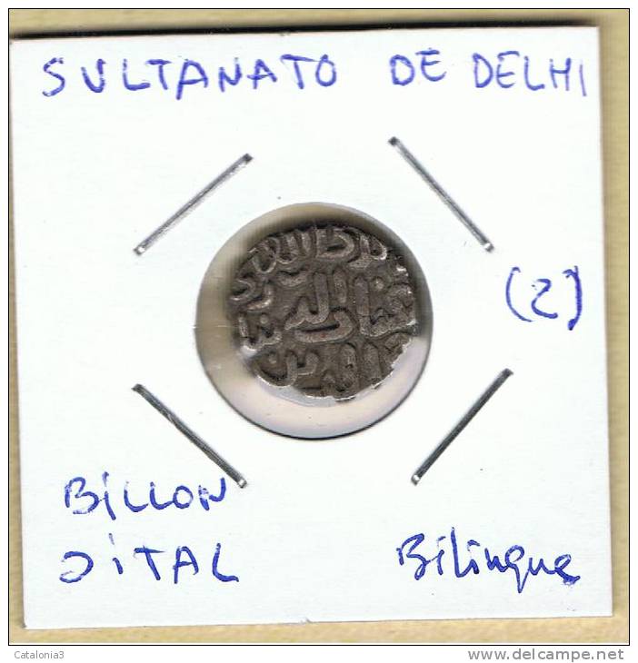 INDIA  -  SULTANATO DE DELHI  -  Billon Jital  Bilingue  (2) - Indiennes