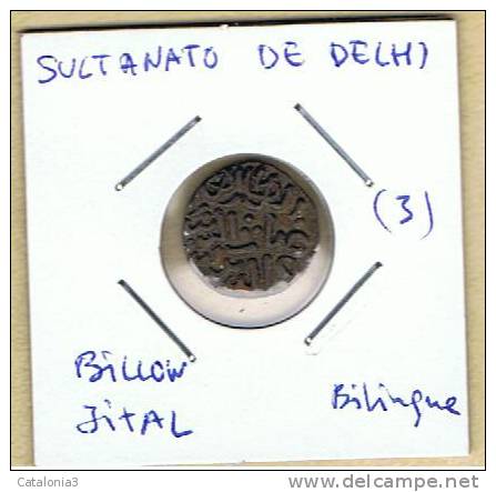 INDIA  -  SULTANATO DE DELHI  -  Billon Jital  Bilingue  (3) - Indias