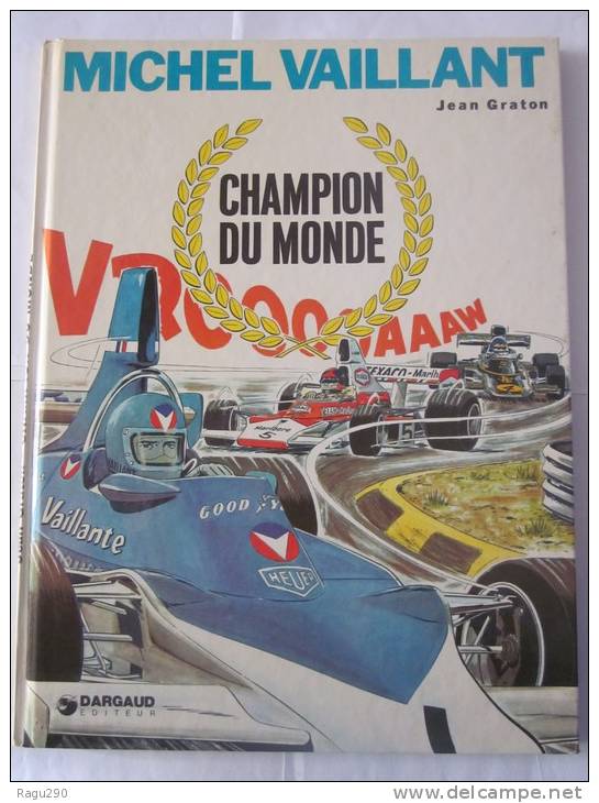 MICHEL VAILLANT - CHAMPION DU MONDE  Par JEAN GRATON En édition Originale - Michel Vaillant