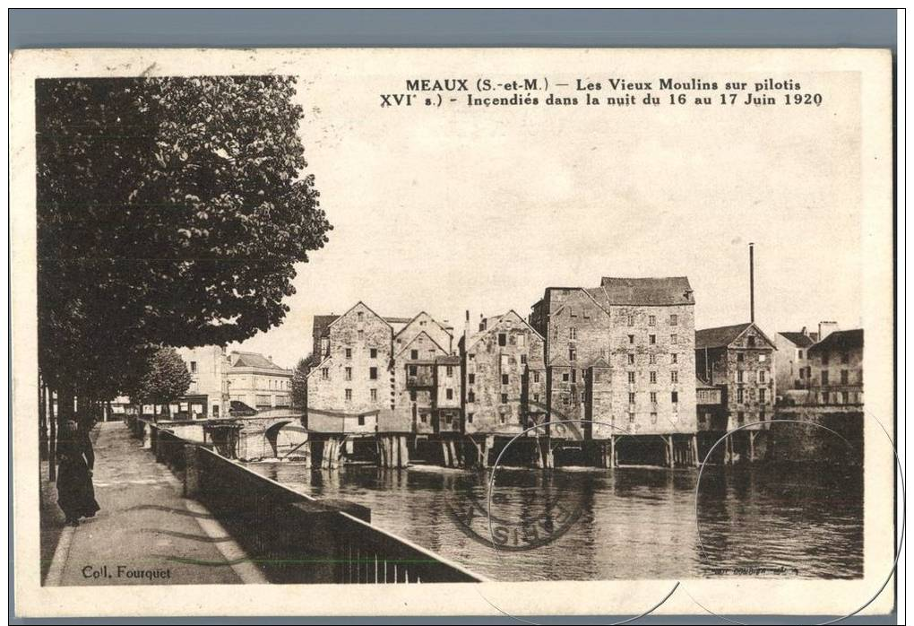 Meaux - Les Vieux Moulins Sur Pilotis - France 1930s - Meaux