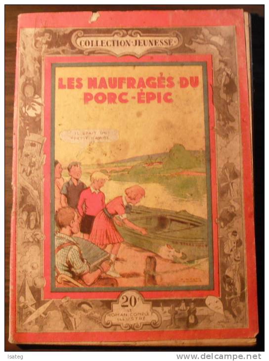 Les Naufrages Du Porc Epic / Line Deberre - Autres & Non Classés