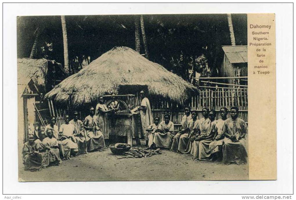 DAHOMEY BENIN  PREPARATION DE LA FARINE DE MANIOC A TOPEO - Dahomey