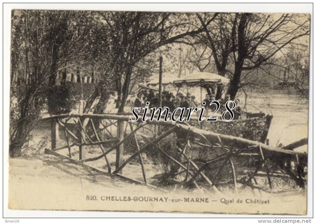 CHELLES-GOURNAY-SUR-MARNE - N° 820 - QUAI DE CHETIVET - Chelles