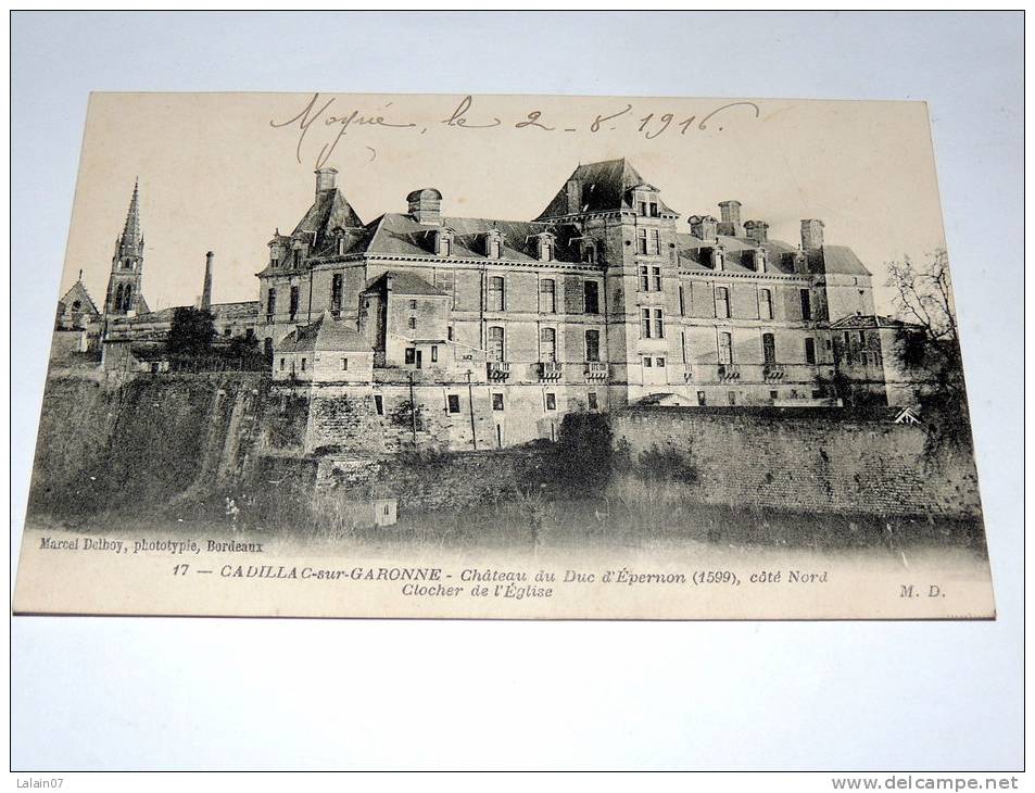 Carte Postale Ancienne : CADILLAC : Chateau Du Duc D'Epernon , Clocher De L'église - Cadillac