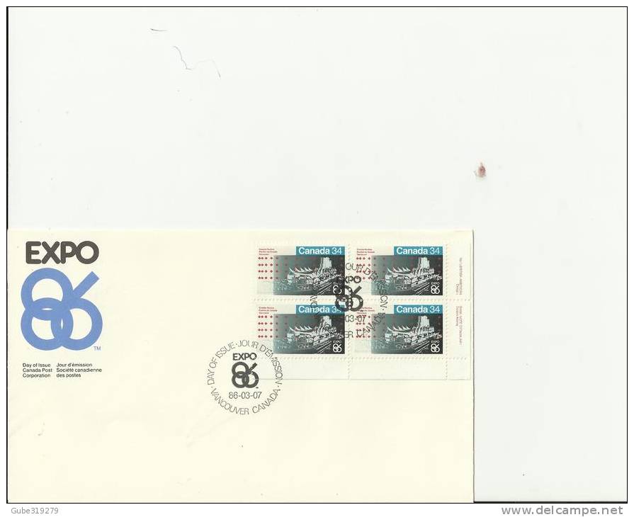 CANADA 1986–FDC EXPO 86 WORLD EXPOSITION – VANCOUVER – EXPO PAVILLION W 1 LOWER RIGHT BLOCK OF 4 STS OF 34 C POSTM VANCO - 1981-1990