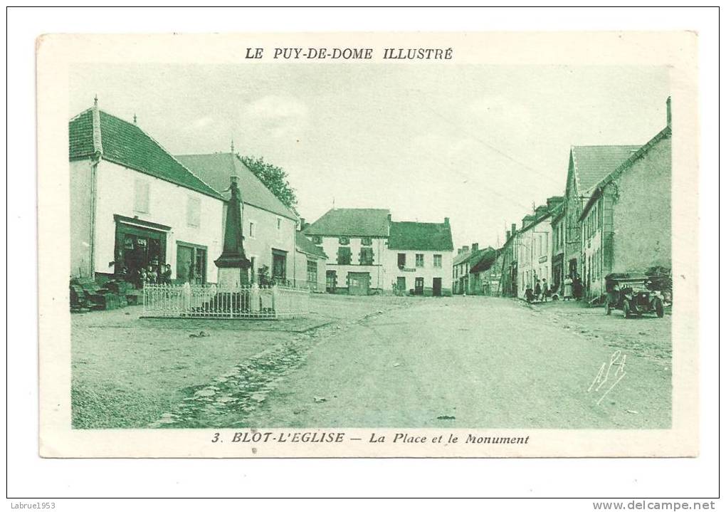 Blot-L´Eglise-La Place Et Le Monument-(voiture)--(Réf. 2852) - Other & Unclassified