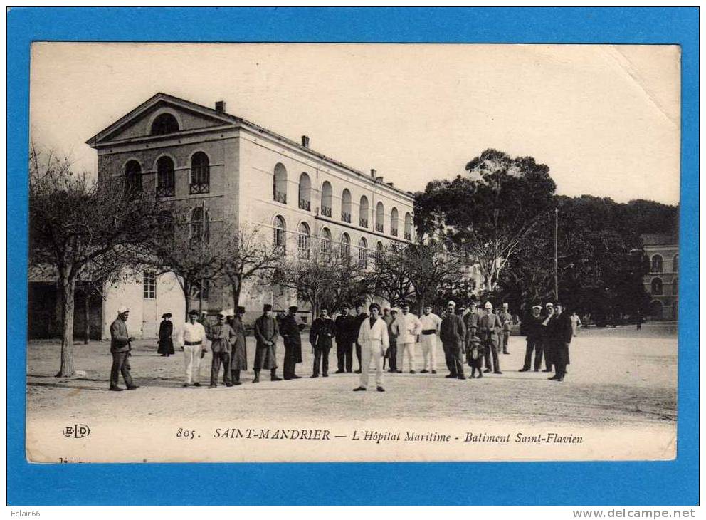 83 SAINT-MANDRIER, L'HÔPITAL MARITIME, BÂTIMENT SAINT-FLAVIEN -animée  Cpa  Année 1912 SCAN R/V - Saint-Mandrier-sur-Mer