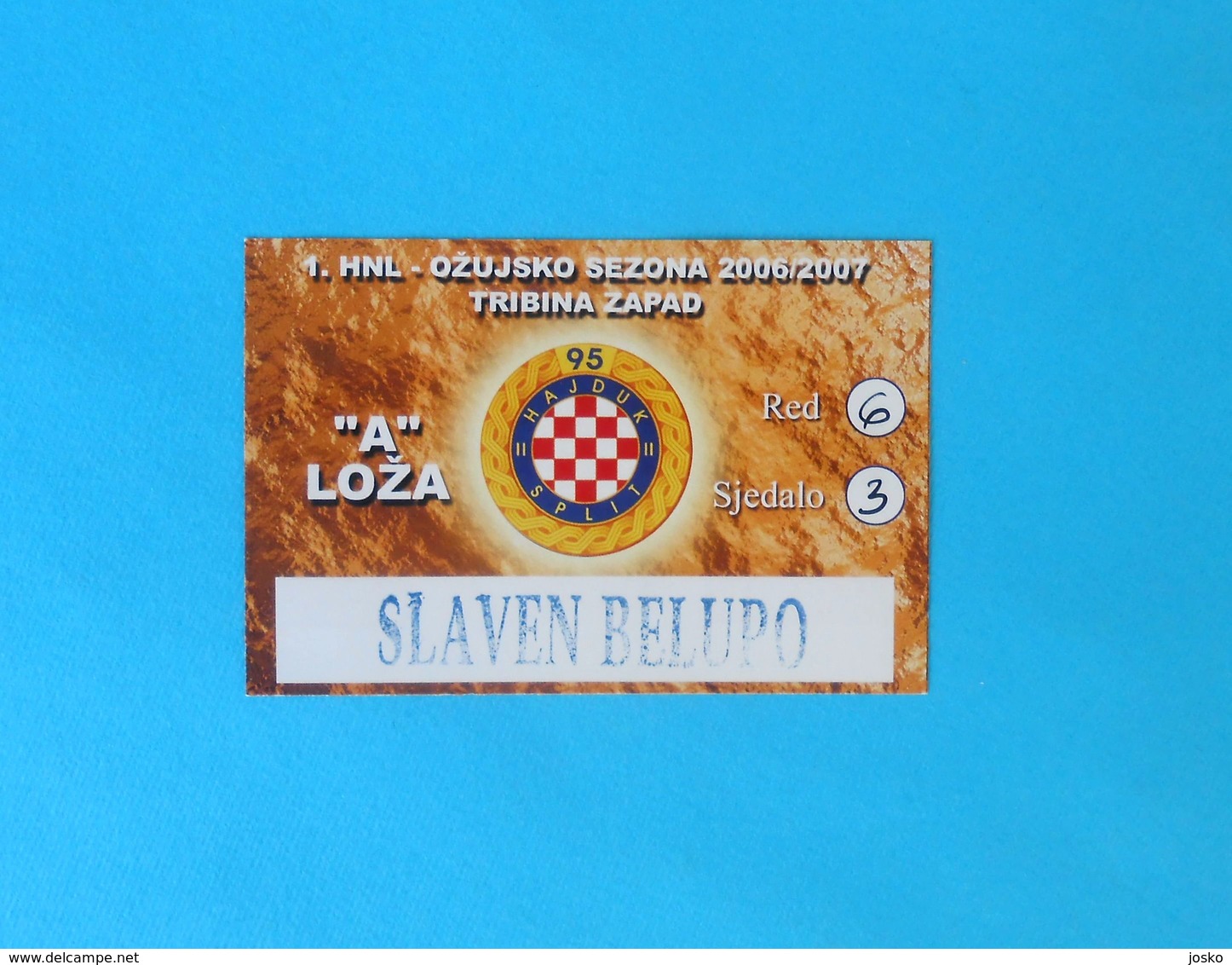 HAJDUK V SLAVEN BELUPO - 2006/07. Croatia Premier League Football Match VIP Ticket * Soccer Fussball Calcio Foot Billet - Tickets - Entradas