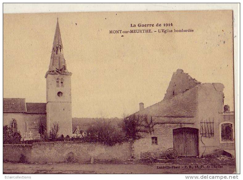 Mont Sur Meurthe   54   Eglise Bombardée      (voir Scan) - Andere & Zonder Classificatie