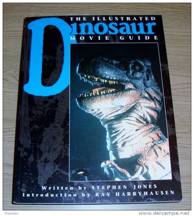 The Illustrated Dinosaur Movie Guide Stephen Jones Introduction Ray HarryHaussen Titan Books 1993 - Cine