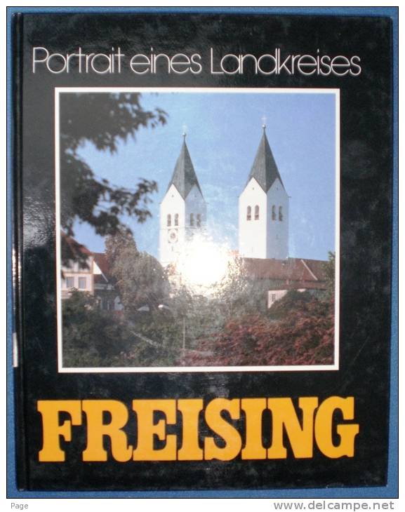 Freising,Portrait Eines Landkreises,1983, Heimatliteratur,Heimatgeschichte, - Altri & Non Classificati