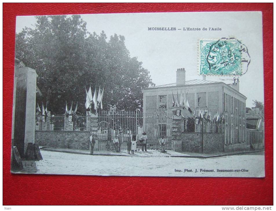 95 - MOISSELLES - L´ENTREE DE L´ASILE - DRAPEAUX... - Moisselles