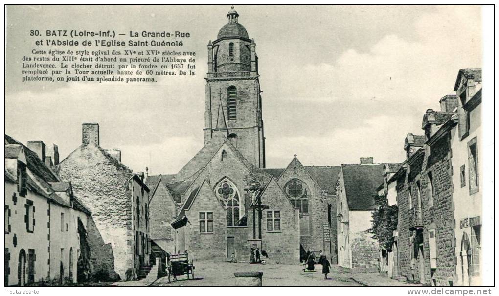 CPA 44 BATZ LA GRANDE RUE ET L ABSIDE DE L EGLISE SAINT GUENOLE - Batz-sur-Mer (Bourg De B.)