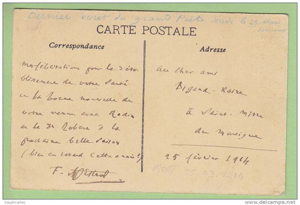 FREDERIC MISTRAL : "Dernier écrit", 25 Février 1914, Au Cher Ami Bigand-Kaire. Carte Autographe Signée. 2 Scans - Autres & Non Classés